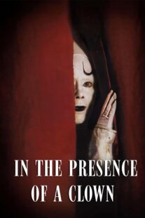 دانلود فیلم In the Presence of a Clown 1997397850-1011462522