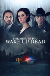 دانلود فیلم The Minute You Wake up Dead 2022398021-1562491787