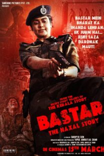 دانلود فیلم هندی Bastar: The Naxal Story 2024399336-1896407039