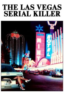 دانلود فیلم Las Vegas Serial Killer 1986398830-1574343884