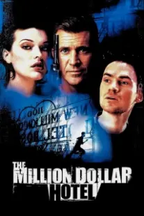 دانلود فیلم The Million Dollar Hotel 2000402394-1081543618