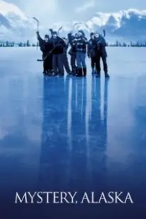 دانلود فیلم Mystery, Alaska 1999402859-281823676