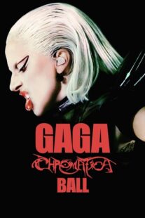 دانلود فیلم Gaga Chromatica Ball 2024400855-146078016