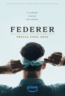 دانلود مستند Federer: Twelve Final Days 2024402498-1211496806