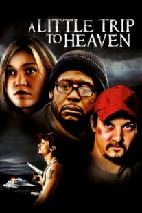 دانلود فیلم A Little Trip to Heaven 2005401807-1334124635