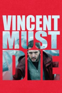 دانلود فیلم Vincent Must Die 2023401476-732822108