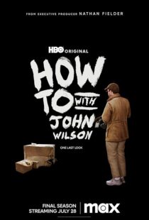 دانلود سریال How to with John Wilson403792-1918452190