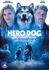 دانلود فیلم Hero Dog: The Journey Home 2021405110-318403436