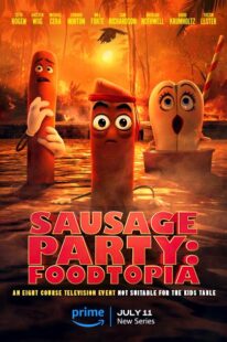 دانلود انیمیشن Sausage Party: Foodtopia404211-1947002054