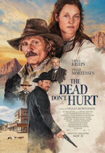 دانلود فیلم The Dead Don’t Hurt 2023404562-1547152044