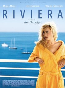 دانلود فیلم Riviera 2005408487-23864335