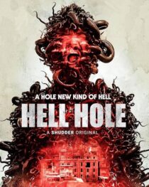 دانلود فیلم Hell Hole 2024408253-546814040