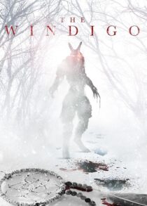 دانلود فیلم The Windigo 2024408262-546355644