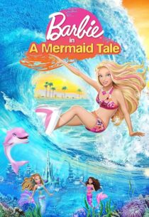 دانلود انیمیشن Barbie in a Mermaid Tale 2010407271-220686766