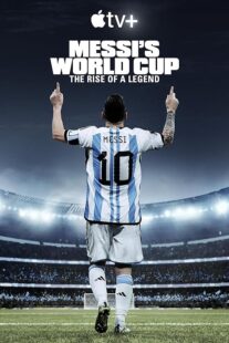 دانلود مستند Messi’s World Cup: The Rise of a Legend407789-1981230396