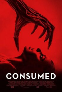 دانلود فیلم Consumed 2024407564-247363806