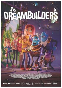 دانلود انیمیشن Dreambuilders 2020407259-187400629