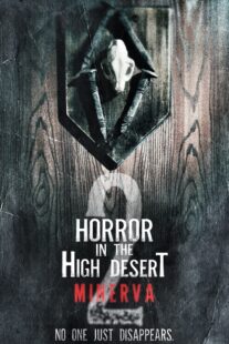 دانلود فیلم Horror in the High Desert 2: Minerva 2023406495-74614980