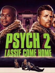 دانلود فیلم Psych 2: Lassie Come Home 2020409217-682617232