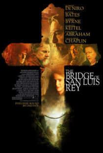 دانلود فیلم The Bridge of San Luis Rey 2004410478-646532212