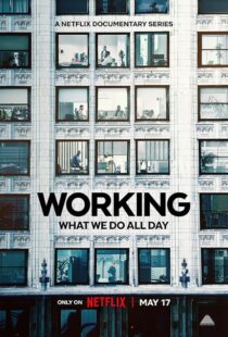 دانلود سریال Working: What We Do All Day410341-1478630613