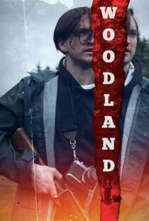 دانلود فیلم Woodland 2018410853-1251154865