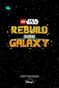 دانلود انیمیشن LEGO Star Wars: Rebuild the Galaxy409682-215165227