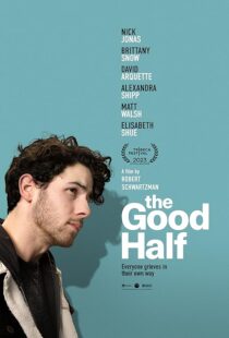 دانلود فیلم The Good Half 2023408875-547885975