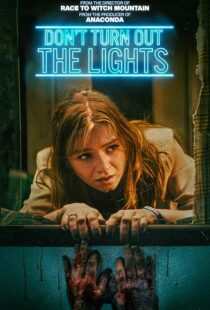 دانلود فیلم Don’t Turn Out the Lights 2023410419-1908820958