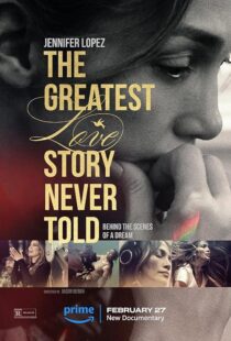 دانلود فیلم The Greatest Love Story Never Told 2024410550-1004821079