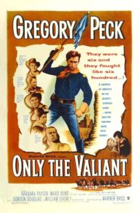 دانلود فیلم Only the Valiant 1951411183-20606520