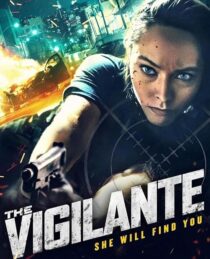 دانلود فیلم The Vigilante 2023412737-1544514892