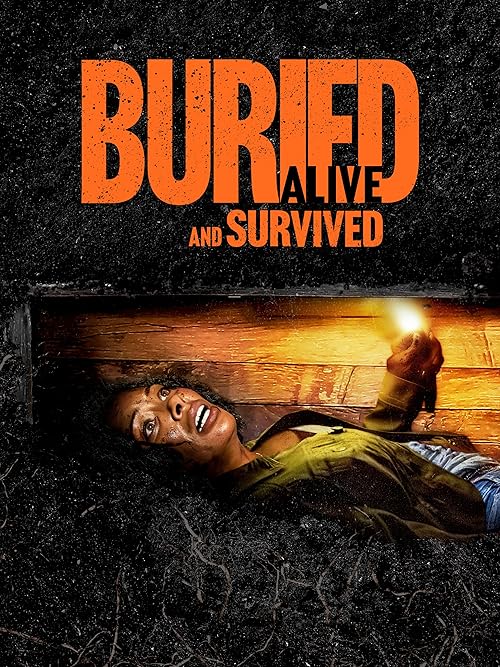 دانلود فیلم Buried Alive and Survived 2024