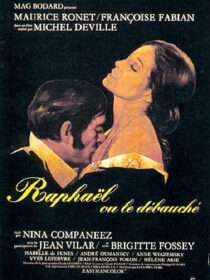 دانلود فیلم Raphael or the Debauched One (Raphaël ou le débauché) 1971412446-1653963182