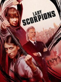 دانلود فیلم Lady Scorpions 2024416017-1626244850