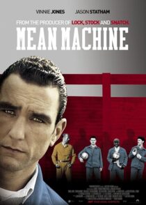 دانلود فیلم Mean Machine 2001413928-373807019