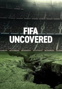 دانلود سریال FIFA Uncovered415717-499475369