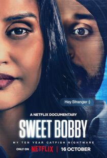 دانلود مستند Sweet Bobby: My Catfish Nightmare 2024413903-699209949