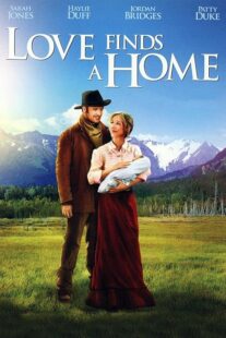 دانلود فیلم Love Finds a Home 2009414048-649126928