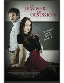 دانلود فیلم My Teacher, My Obsession 2018416158-1206081545