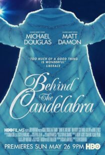 دانلود فیلم Behind the Candelabra 2013417693-482331889