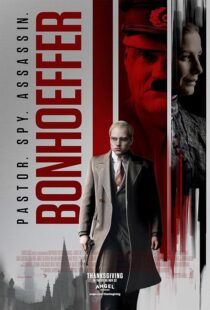 دانلود فیلم Bonhoeffer: Pastor. Spy. Assassin. 2024418461-1509983696