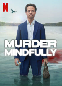 دانلود سریال Murder Mindfully (Achtsam Morden)417281-1055131844