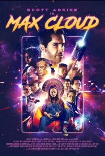 دانلود فیلم The Intergalactic Adventures of Max Cloud 2020417962-1933634550