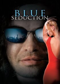 دانلود فیلم Blue Seduction 2009417934-1972369431