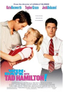 دانلود فیلم Win a Date with Tad Hamilton! 2004419103-1533426530