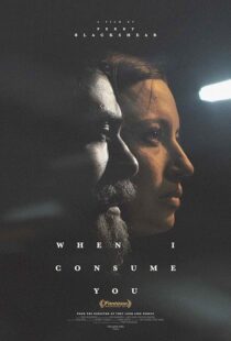 دانلود فیلم When I Consume You 2021420126-1510625227