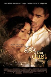 دانلود فیلم Ask the Dust 2006419282-1184957654